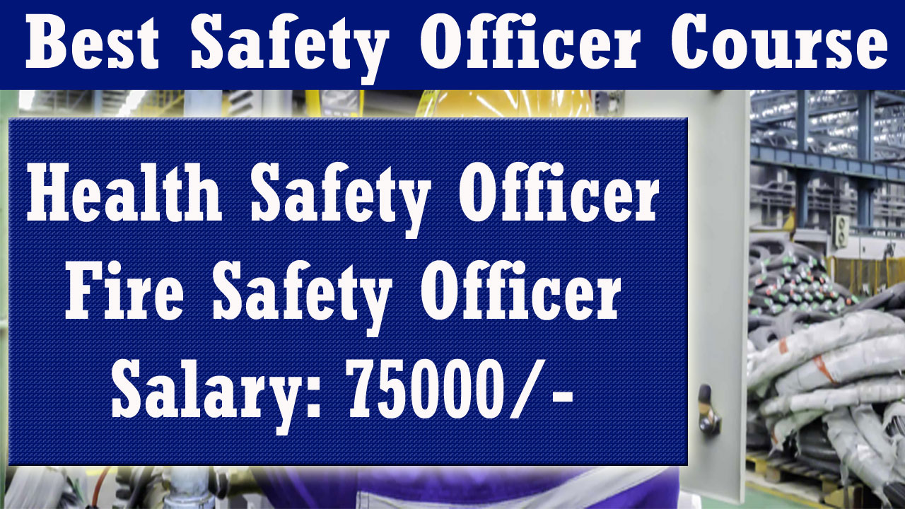 Safety Officer Course in India