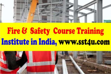 Fire safety course training institute in India|SST Institute
